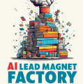 Unleash the Power of AI-Generated Lead Magnets for Sky-High Conversion Rates